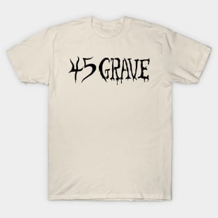 45 Grave Goth T-Shirt